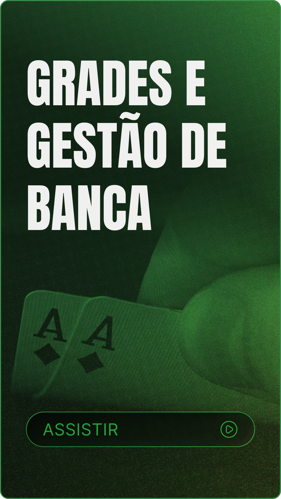 Grades e Gestão de Banca