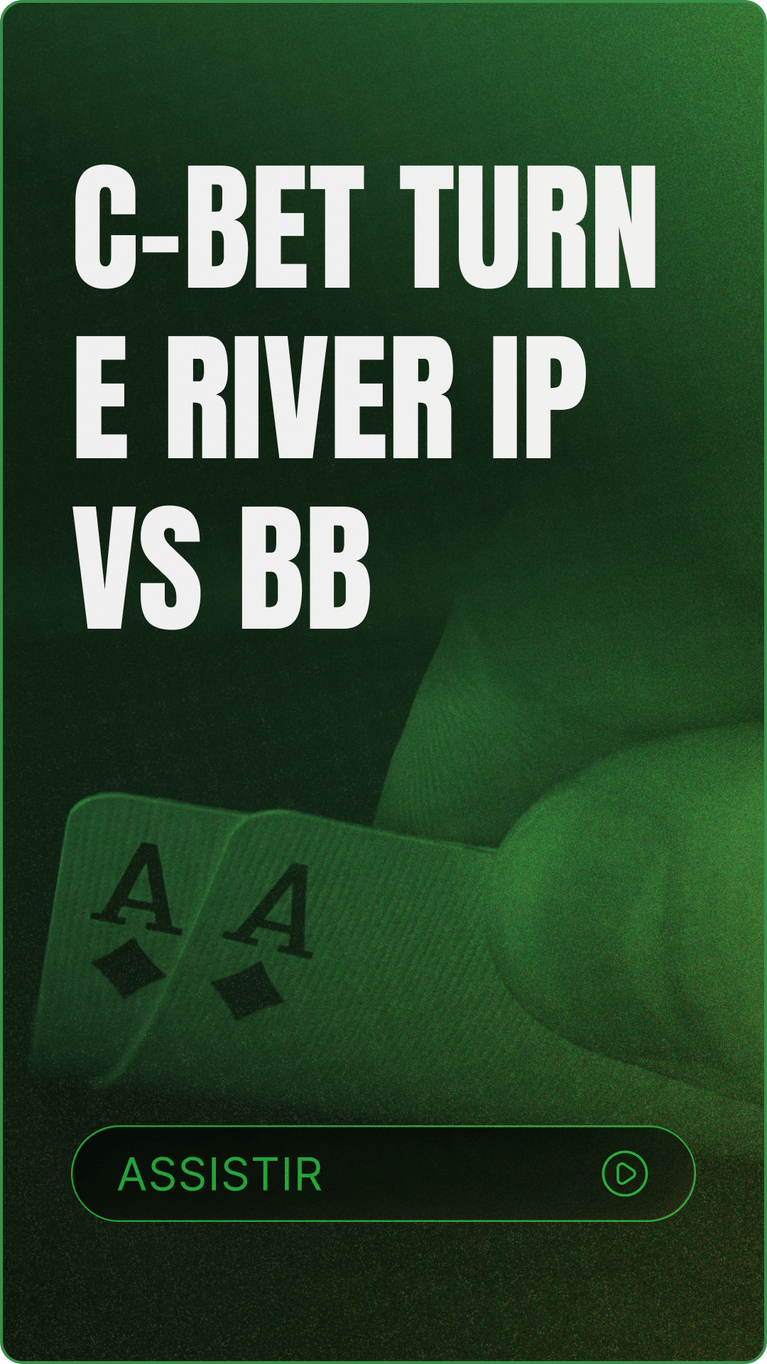 C-bet Turn e River IP vs BB