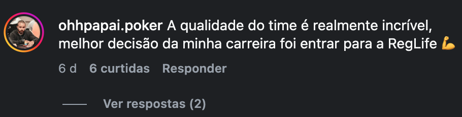Comentário de @ohhpapai.poker sobre o time da Reg Life